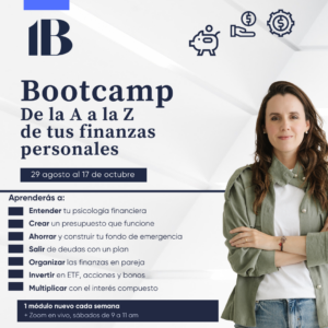 Bootcamp: De la A a la Z de tus finanzas personales